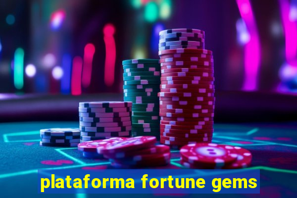 plataforma fortune gems